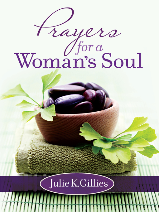 Title details for Prayers for a Woman's Soul by Julie Gillies - Wait list